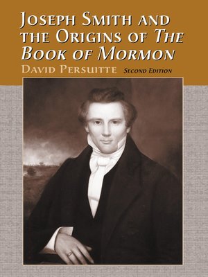 cover image of Joseph Smith and the Origins of the Book of Mormon, 2d ed.